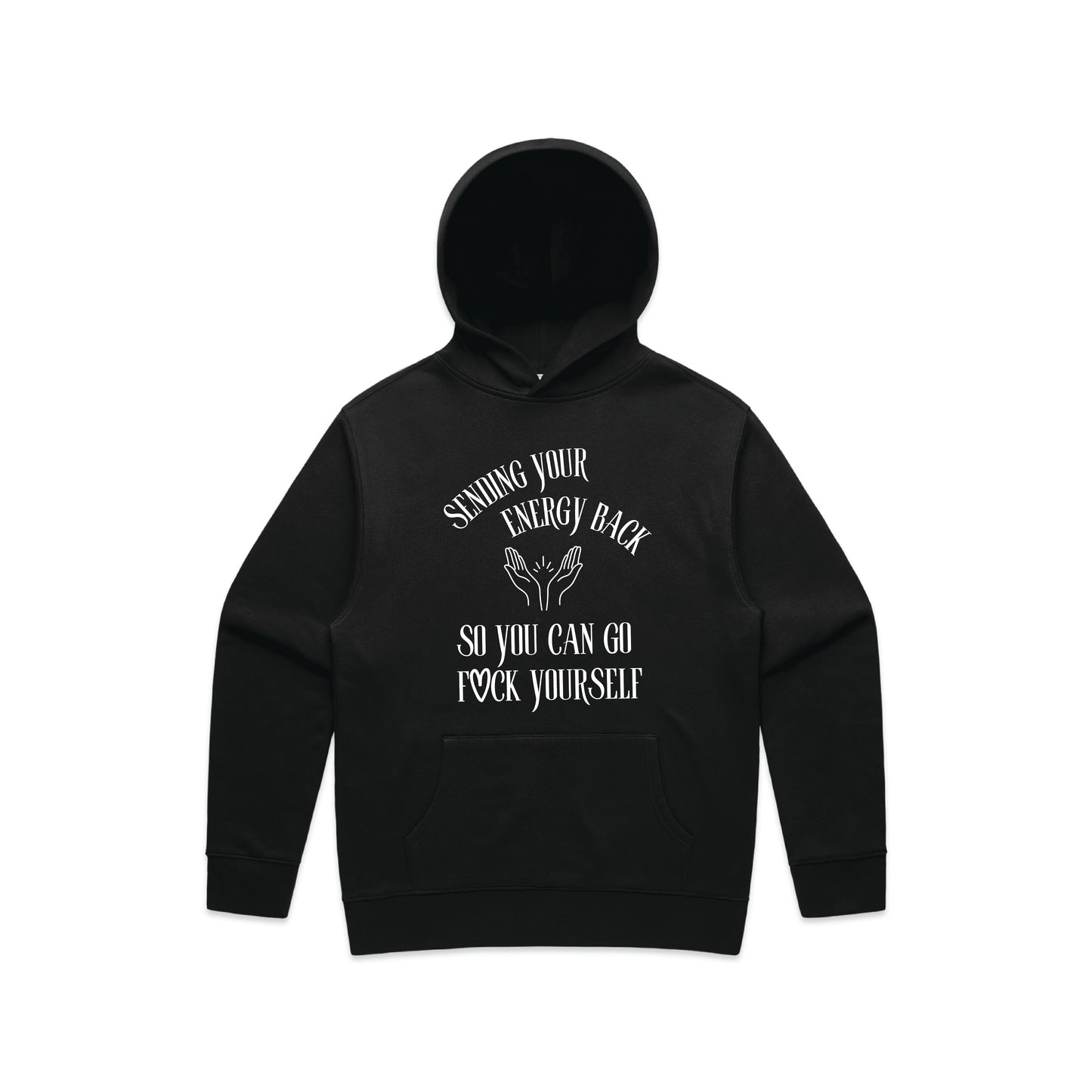 Sending Energy Back Hoodie